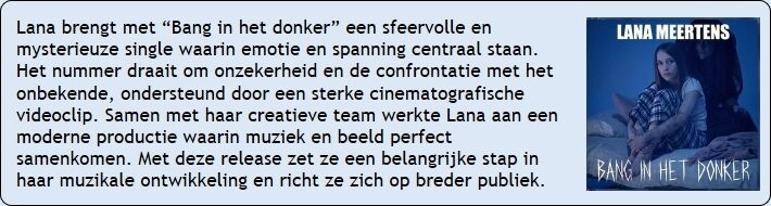 Nieuwste Single van Lana Meertens - Bang in het donker
